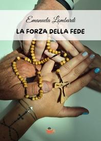 La forza della fede - Librerie.coop