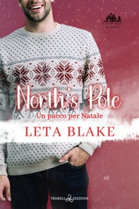 North's pole. Un pacco per Natale - Librerie.coop