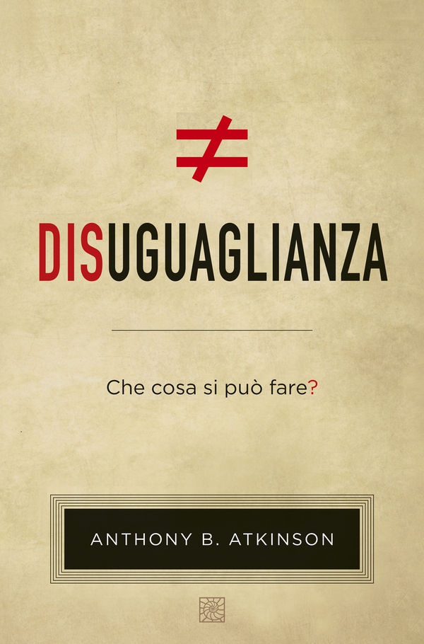 Disuguaglianza - Librerie.coop Disuguaglianza - Librerie.coop
