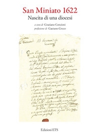 San Miniato 1622. Nascita di una diocesi - Librerie.coop