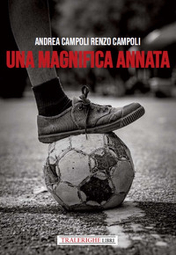 Una magnifica annata - Librerie.coop Una magnifica annata - Librerie.coop