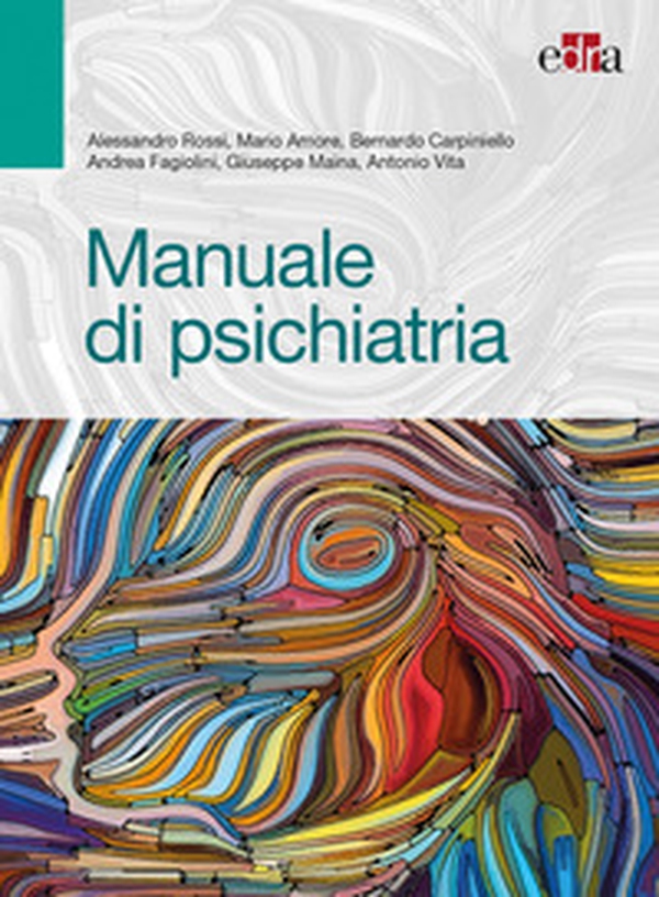 Manuale di psichiatria - Librerie.coop Manuale di psichiatria - Librerie.coop