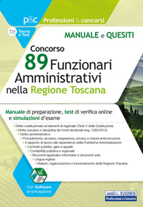 Concorso 89 funzionari amministrativi nella regione Toscana. Manuale e quesiti - Librerie.coop Concorso 89 funzionari amministrativi nella regione Toscana. Manuale e quesiti - Librerie.coop