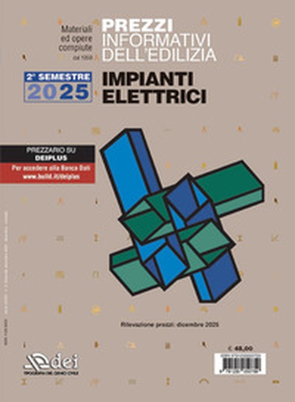 Prezzi informativi dell'edilizia. Impianti elettrici. 2º semestre 2025 - Librerie.coop