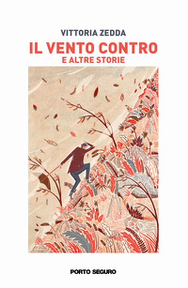 Il vento contro e altre storie - Librerie.coop Il vento contro e altre storie - Librerie.coop