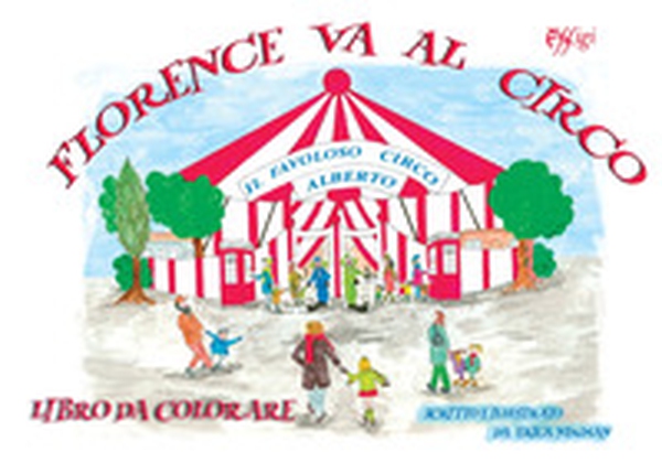 Florence va al circo - Librerie.coop Florence va al circo - Librerie.coop