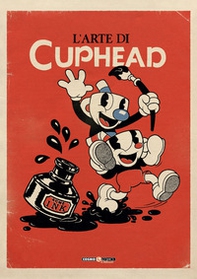 L'arte di Cuphead - Librerie.coop