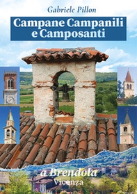 Campane campanili e camposanti a Brendola - Librerie.coop