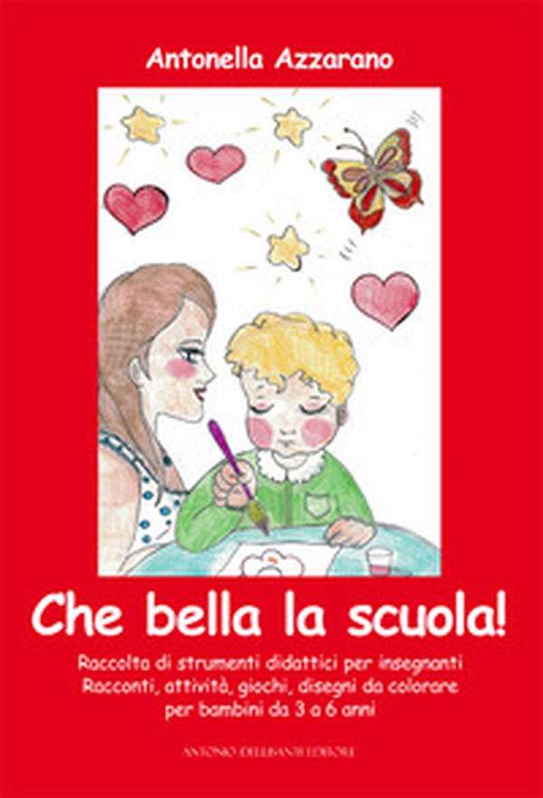 Che bella la scuola! Raccolta di strumenti didattici per insegnanti - Librerie.coop Che bella la scuola! Raccolta di strumenti didattici per insegnanti - Librerie.coop