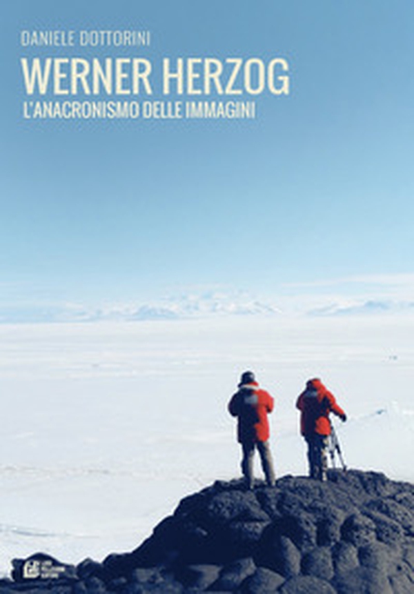 Werner Herzog. L'anacronismo delle immagini - Librerie.coop Werner Herzog. L'anacronismo delle immagini - Librerie.coop
