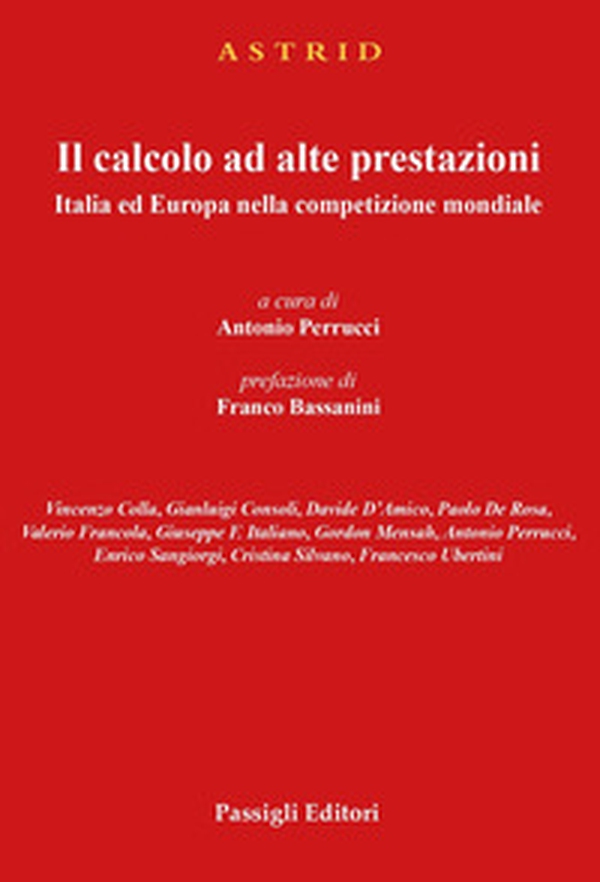 Il calcolo ad alte prestazioni. Italia ed Europa nella competizione mondiale. - Librerie.coop Il calcolo ad alte prestazioni. Italia ed Europa nella competizione mondiale. - Librerie.coop