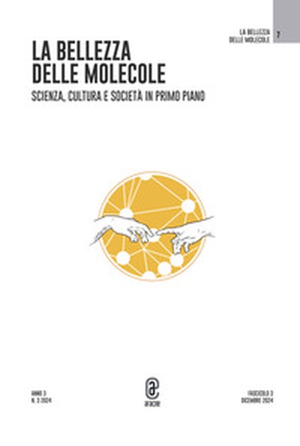 La bellezza delle molecole. Scienza, cultura e società in primo piano - Vol. 3 - Librerie.coop La bellezza delle molecole. Scienza, cultura e società in primo piano - Vol. 3 - Librerie.coop