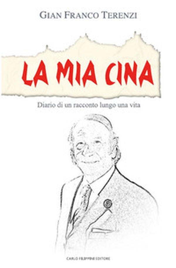 La mia Cina. Diario di un racconto lungo una vita - Librerie.coop La mia Cina. Diario di un racconto lungo una vita - Librerie.coop