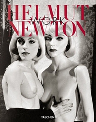 Helmut Newton. Work. Ediz. inglese, francese e tedesca - Librerie.coop Helmut Newton. Work. Ediz. inglese, francese e tedesca - Librerie.coop