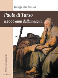 Paolo di Tarso a 2000 anni dalla nascita - Librerie.coop