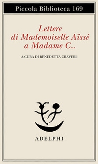 Lettere di Mademoiselle Aïssé a Madame C... - Librerie.coop Lettere di Mademoiselle Aïssé a Madame C... - Librerie.coop