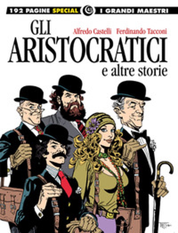 Gli aristocratici e altre storie. I grandi maestri special - Librerie.coop Gli aristocratici e altre storie. I grandi maestri special - Librerie.coop