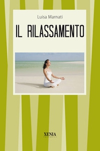 Il rilassamento - Librerie.coop