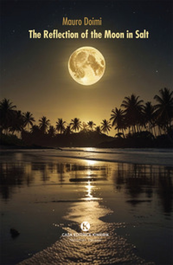 The reflection of the moon in salt - Librerie.coop