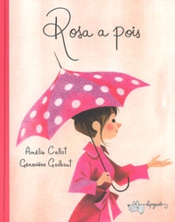 Rosa a pois - Librerie.coop Rosa a pois - Librerie.coop