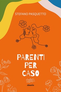 Parenti per caso - Librerie.coop