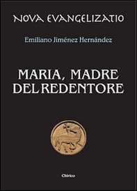 Maria, madre del Redentore - Librerie.coop