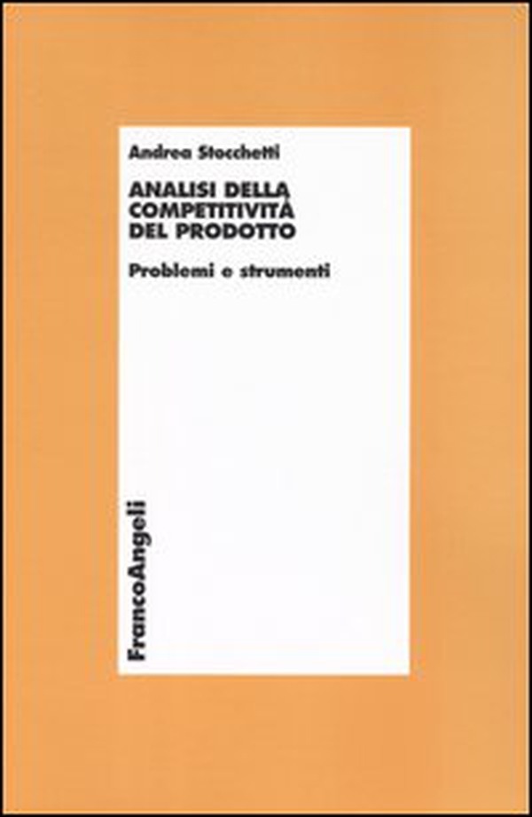 Analisi della competitività del prodotto. Problemi e strumenti - Librerie.coop