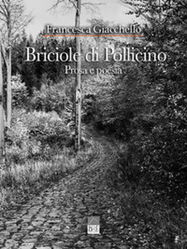 Briciole di Pollicino. Prosa e poesia - Librerie.coop Briciole di Pollicino. Prosa e poesia - Librerie.coop