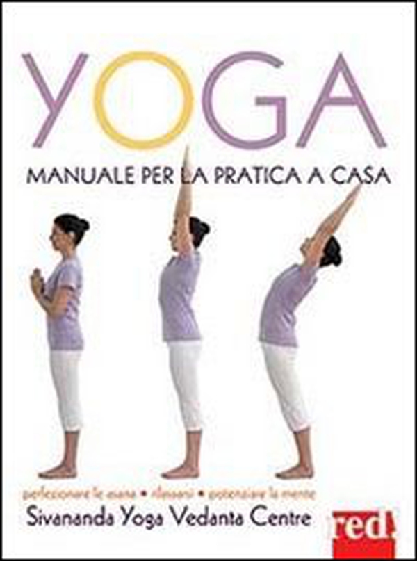 Yoga. Manuale per la pratica a casa - Librerie.coop Yoga. Manuale per la pratica a casa - Librerie.coop