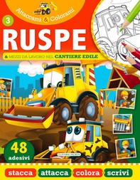 Ruspe e mezzi da lavoro nel cantiere edile. Attaccami e colorami. Con adesivi - Librerie.coop