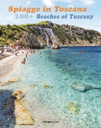 100+ spiagge in Toscana. Ediz. italiana e inglese - Librerie.coop