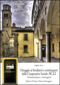 Omaggio ai fondatori e continuatori della cooperativa sociale ACLI - Librerie.coop