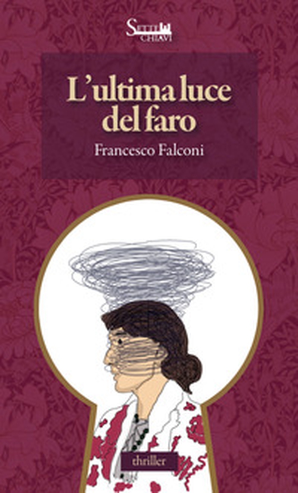 L'ultima luce del faro - Librerie.coop L'ultima luce del faro - Librerie.coop