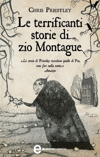 Le terrificanti storie di zio Montague - Librerie.coop
