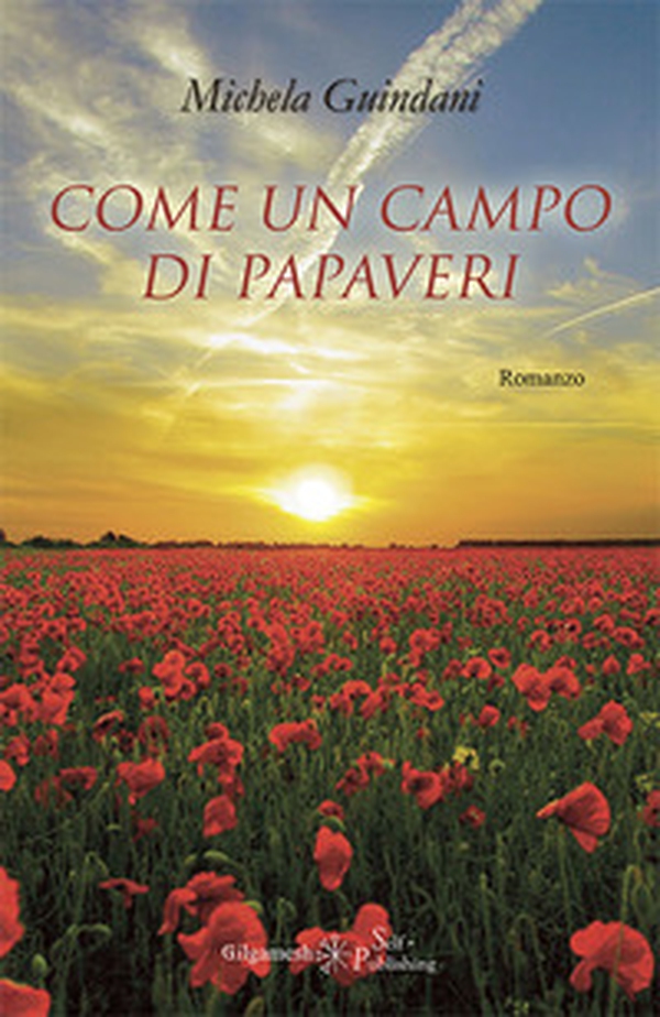 Come un campo di papaveri - Librerie.coop Come un campo di papaveri - Librerie.coop