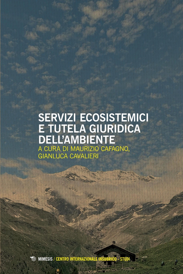 Servizi ecosistemici e tutela giuridica dell’ambiente - Librerie.coop Servizi ecosistemici e tutela giuridica dell’ambiente - Librerie.coop