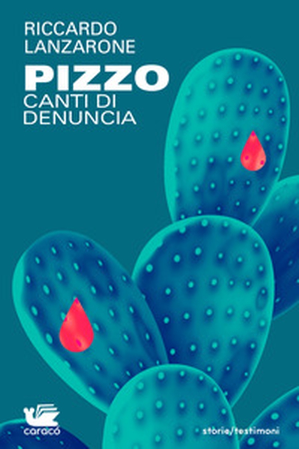 Pizzo. Canti di denuncia - Librerie.coop Pizzo. Canti di denuncia - Librerie.coop
