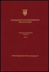 Thesaurus inscriptionum eblaicarum - Vol. 1\1 - Librerie.coop