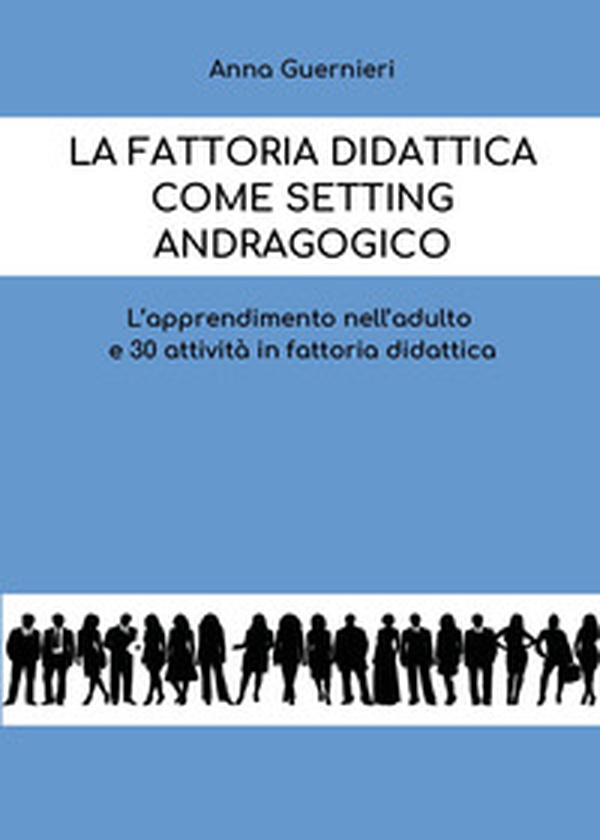 La fattoria didattica come setting andragogico - Librerie.coop