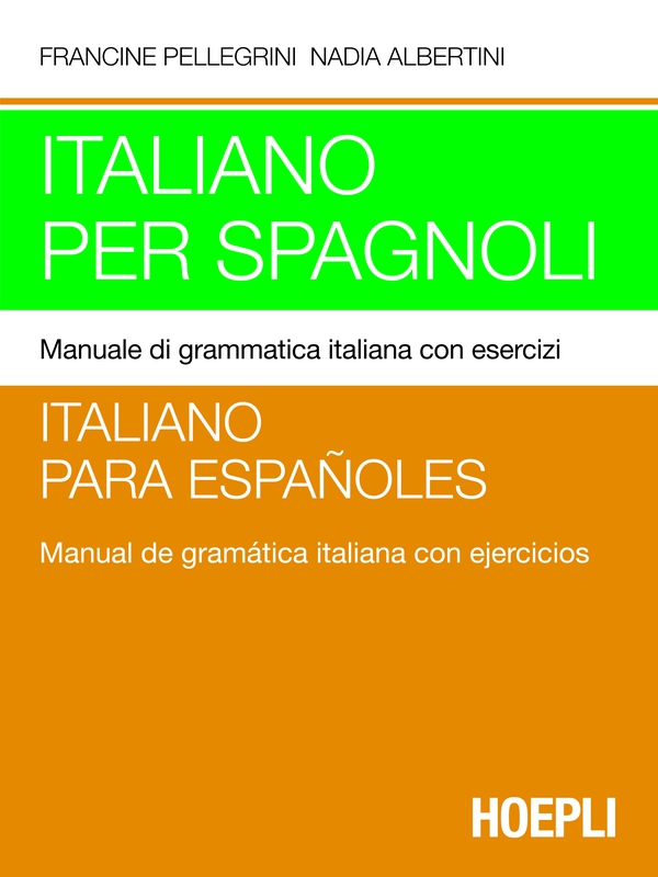 Italiano per spagnoli - Librerie.coop Italiano per spagnoli - Librerie.coop