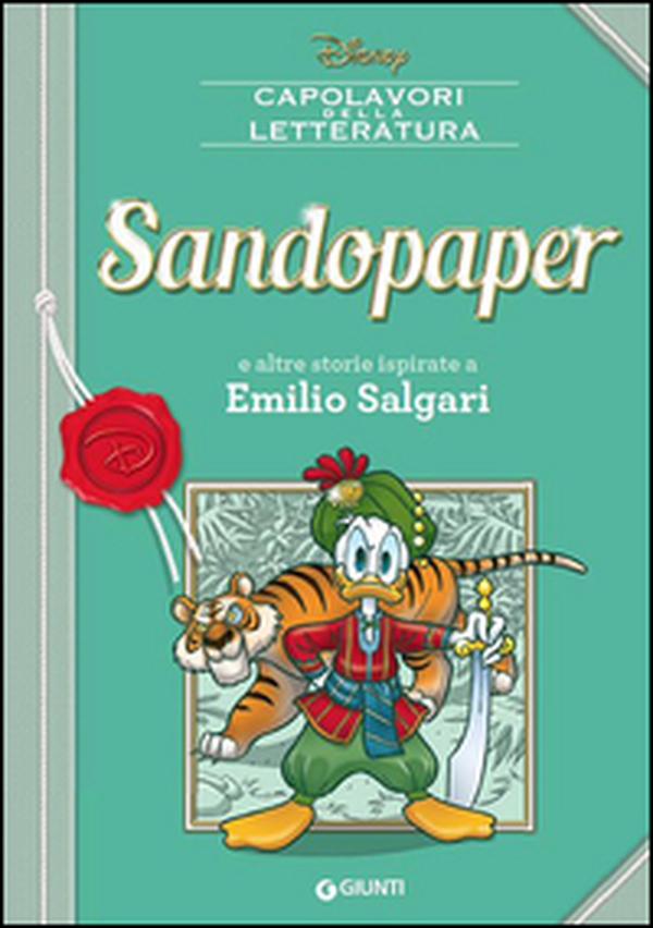 Sandopaper e altre storie ispirate a Emilio Salgari - Librerie.coop Sandopaper e altre storie ispirate a Emilio Salgari - Librerie.coop