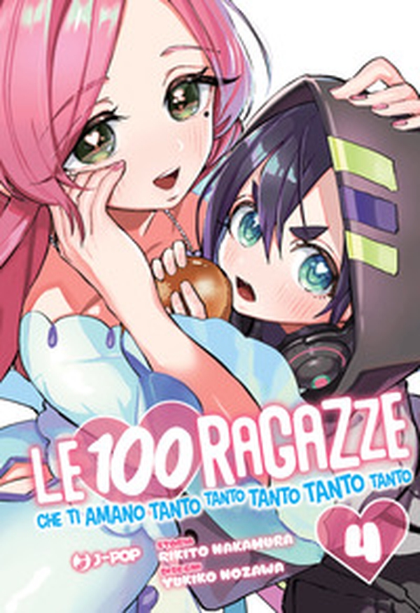 Le 100 ragazze che ti amano tanto tanto tanto tanto tanto - Vol. 4 - Librerie.coop Le 100 ragazze che ti amano tanto tanto tanto tanto tanto - Vol. 4 - Librerie.coop