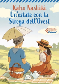 Un'estate con la strega dell'Ovest - Librerie.coop Un'estate con la strega dell'Ovest - Librerie.coop