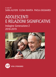 Adolescenti e relazioni significative. Indagine Generazione Z 2018-2019 - Librerie.coop