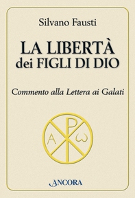 La libertà dei Figli di Dio - Librerie.coop
