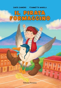 Il pirata Formaggino - Librerie.coop