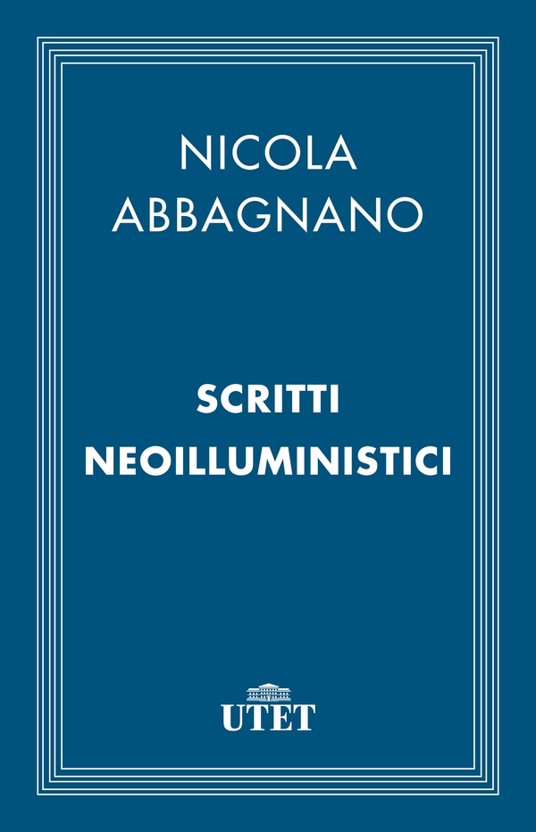 Scritti neoilluministici - Librerie.coop Scritti neoilluministici - Librerie.coop