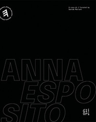 Anna Esposito. What I've done. Ediz. italiana e inglese - Librerie.coop