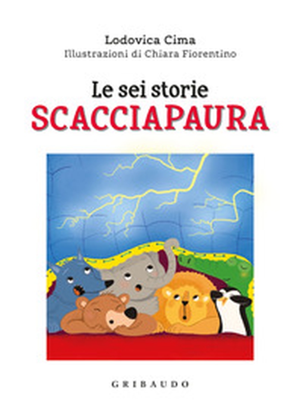 Le sei storie scacciapaura - Librerie.coop Le sei storie scacciapaura - Librerie.coop
