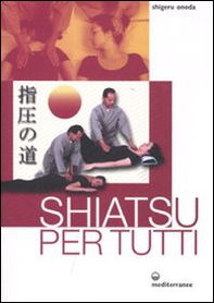 Shiatsu per tutti - Librerie.coop